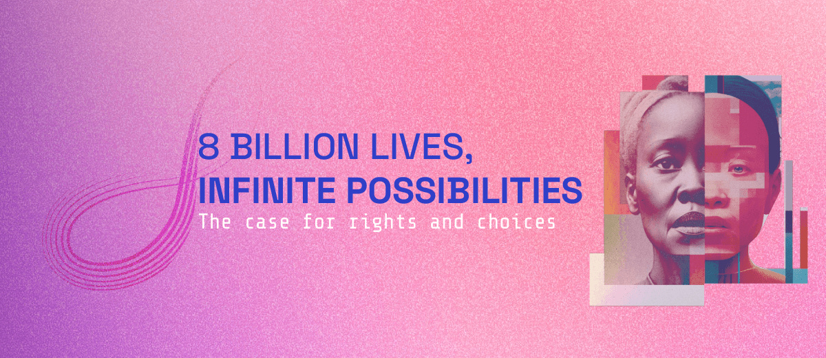 8 Billion Strong: UNFPA Launches the 2023 State of the World Population Report